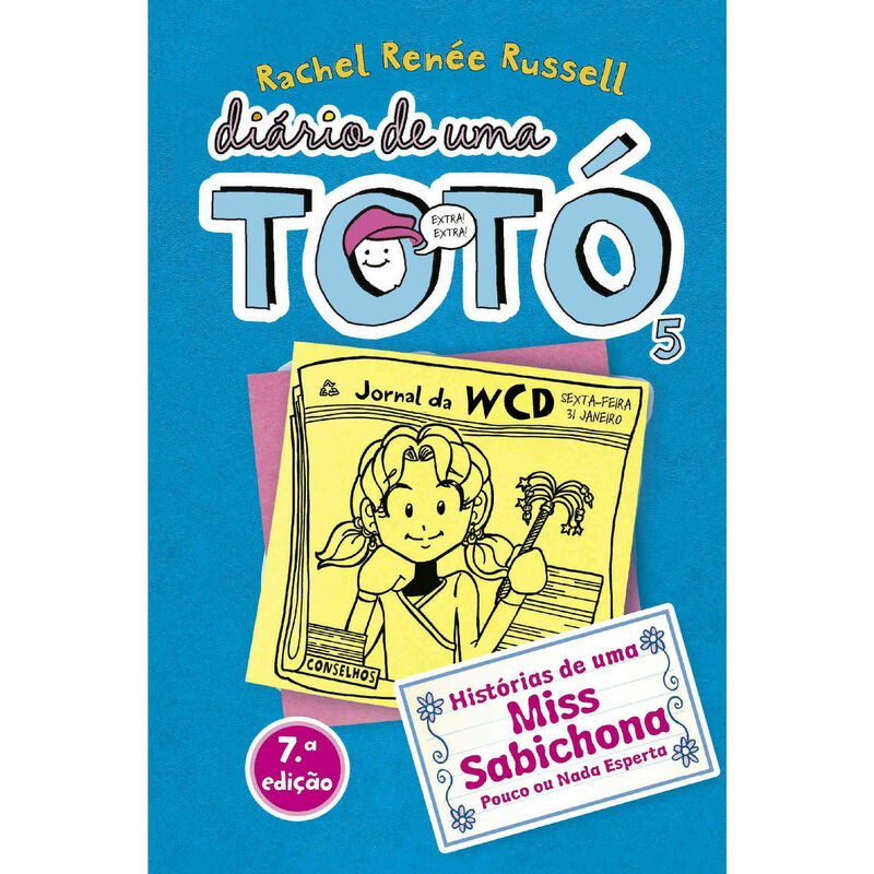 Diário de uma Totó Nº 5 - Histórias de Uma Miss Sabichona Pouco ou Nada Esperta de Rachel Renée Russell