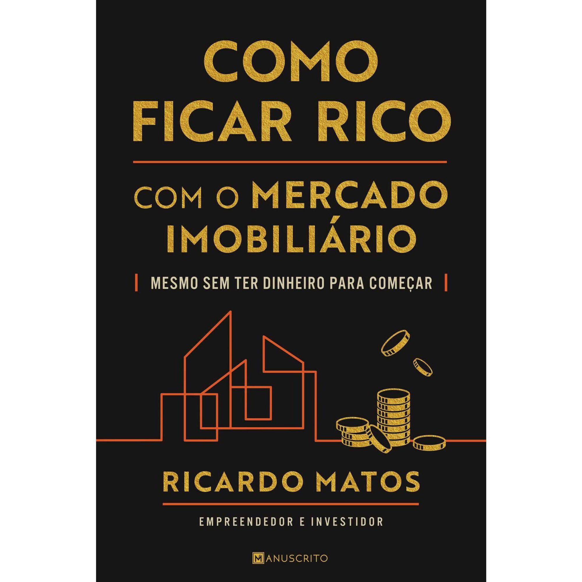 Como Ficar Rico com o Mercado Imobiliário