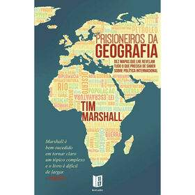 Prisioneiros da Geografia (Livro de Bolso) de Tim Marshall