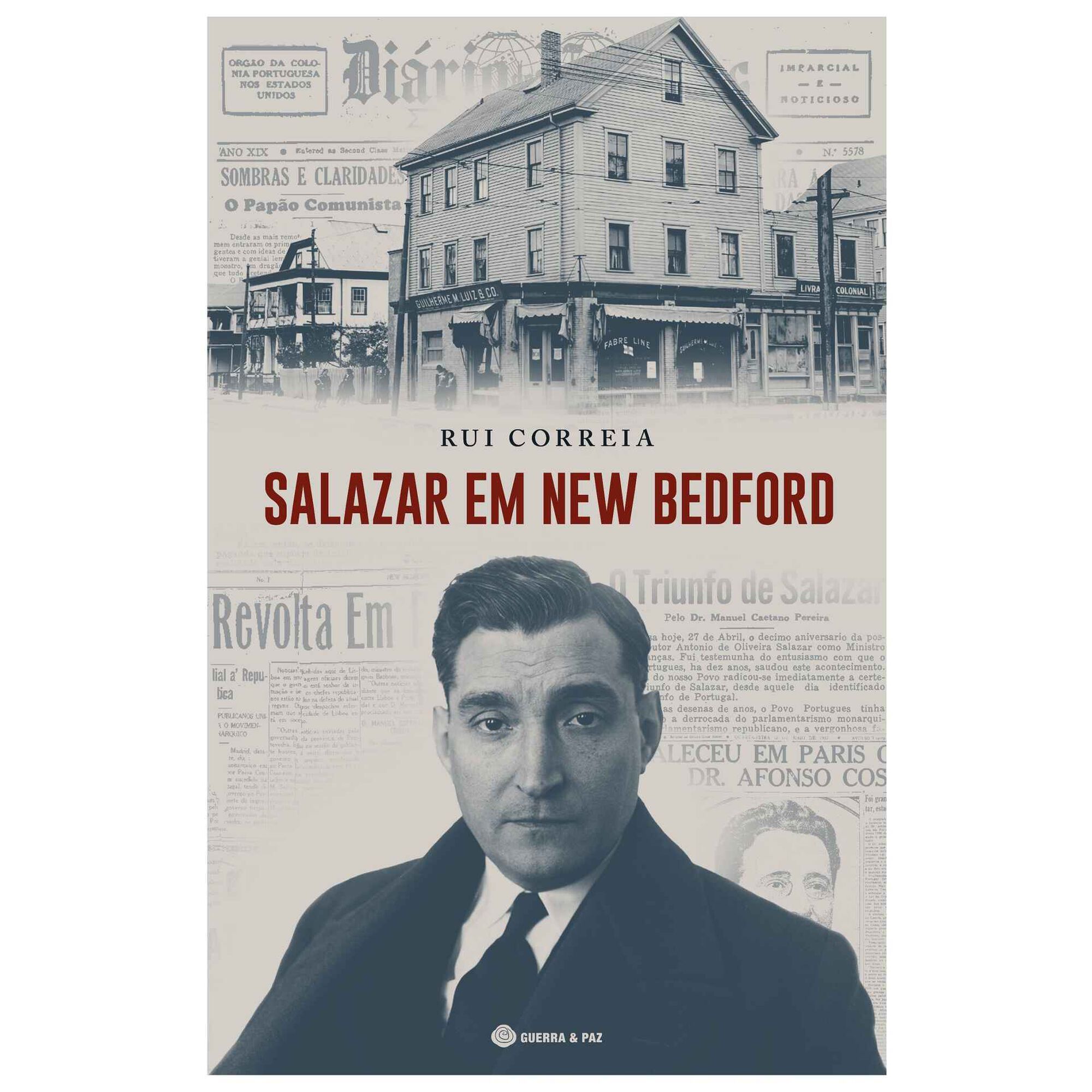 Salazar em New Bedford de Rui Correia