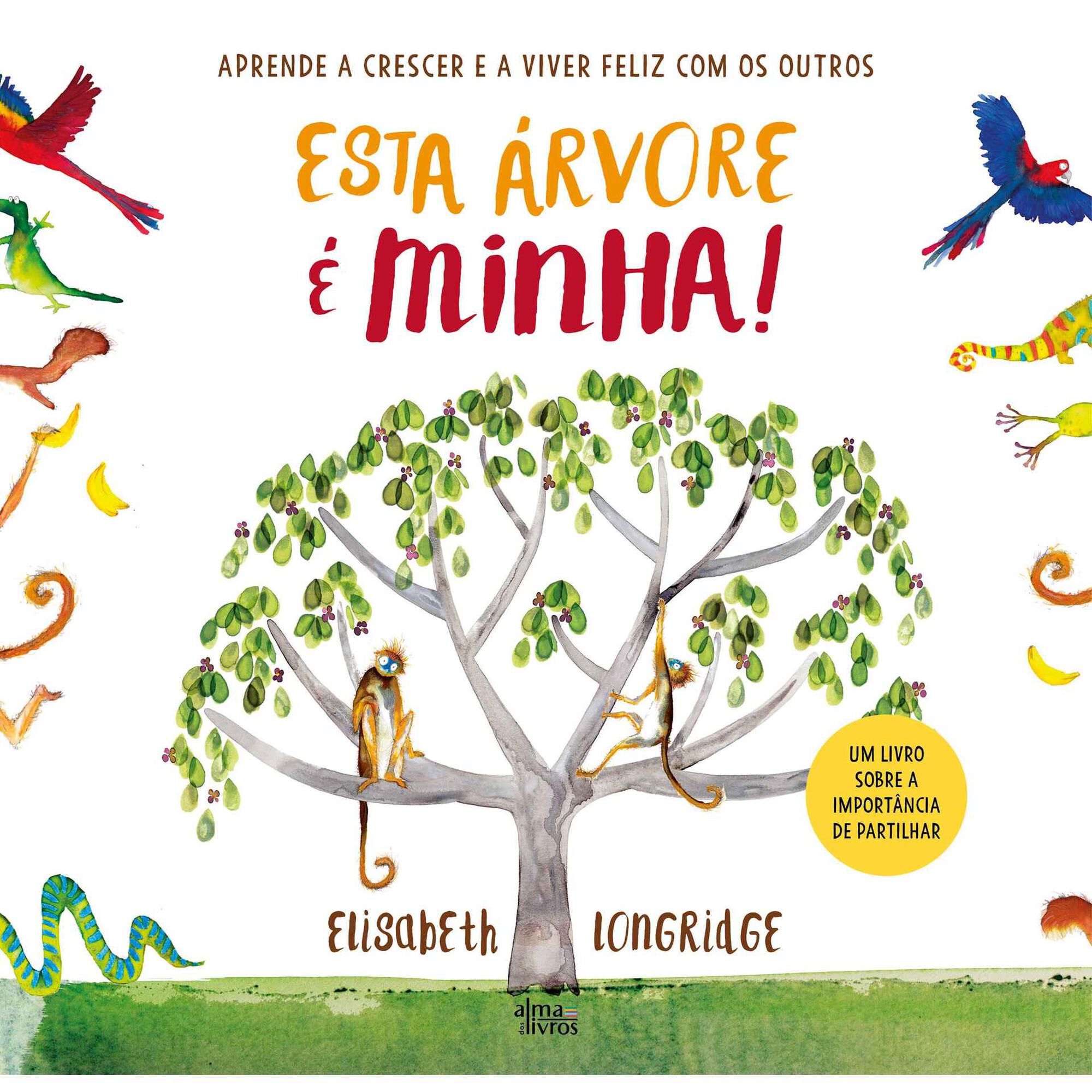 Esta &Aacute;rvore &eacute; Minha! de Elisabeth Longridge