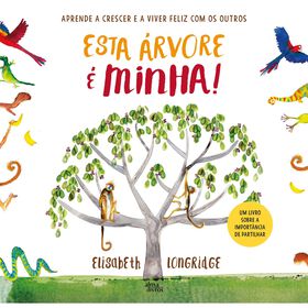 Esta &Aacute;rvore &eacute; Minha! de Elisabeth Longridge