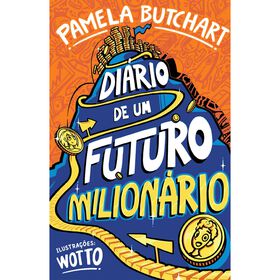 Di&aacute;rio de um Futuro Milion&aacute;rio de Pamela Butchart