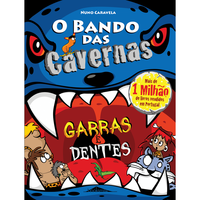 O Bando das Cavernas Nº 42 - Garras e Dentes de Nuno Caravela
