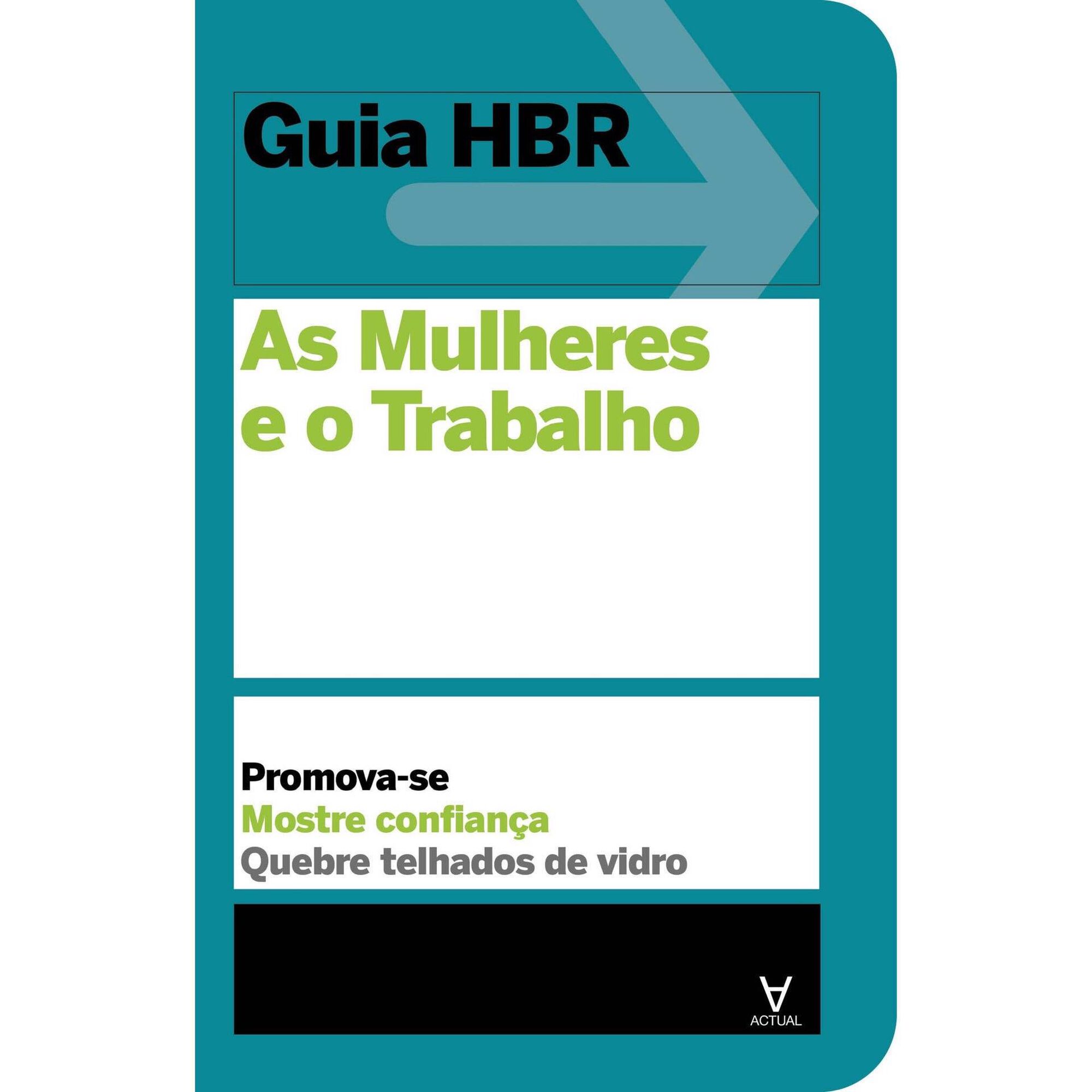 Guia HBR - As Mulheres e o Trabalho