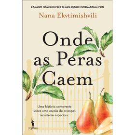 Onde as Peras Caem de Nana Ekvtimishvili