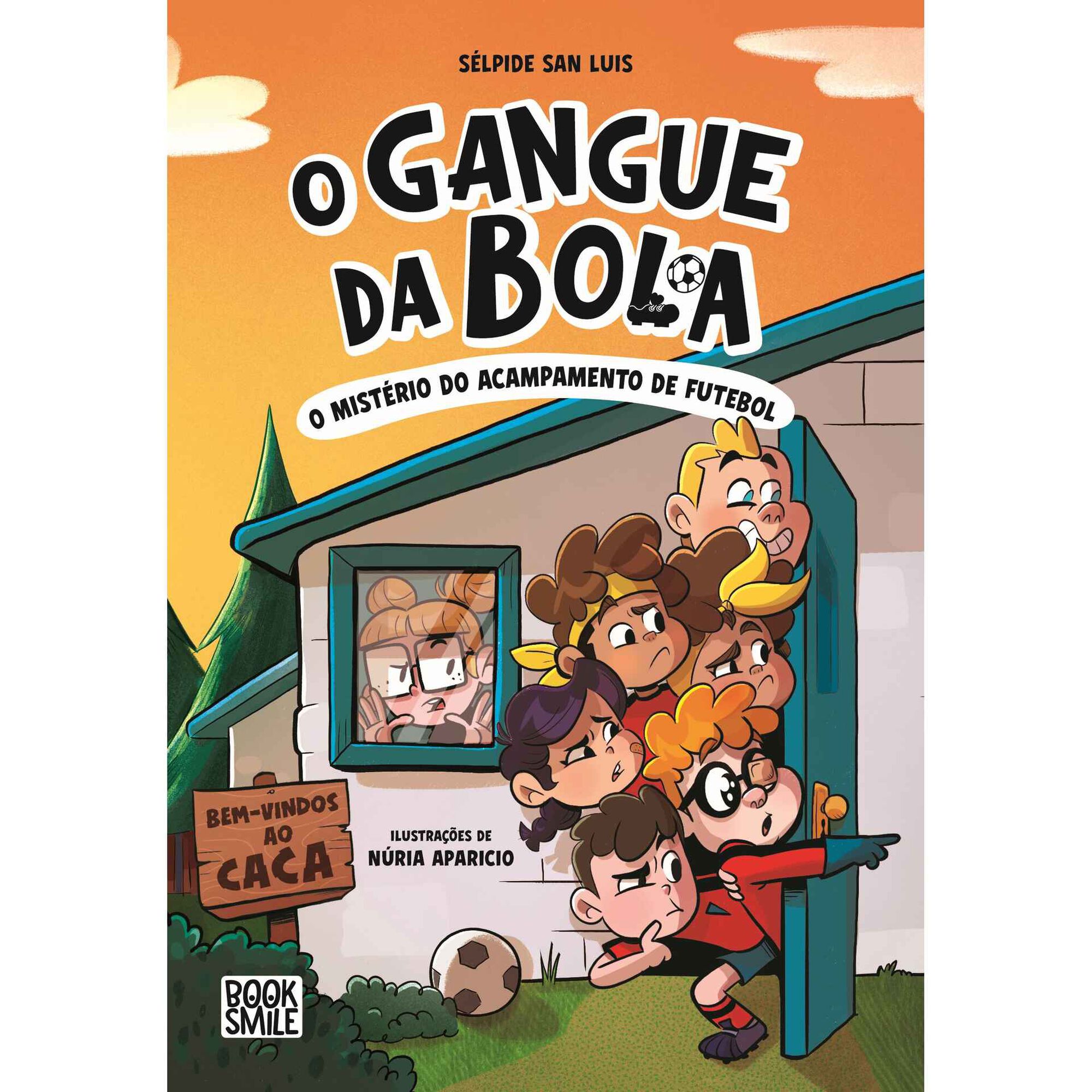 O Gangue da Bola Nº 2 - O Mistério do Acampamento de Futebol