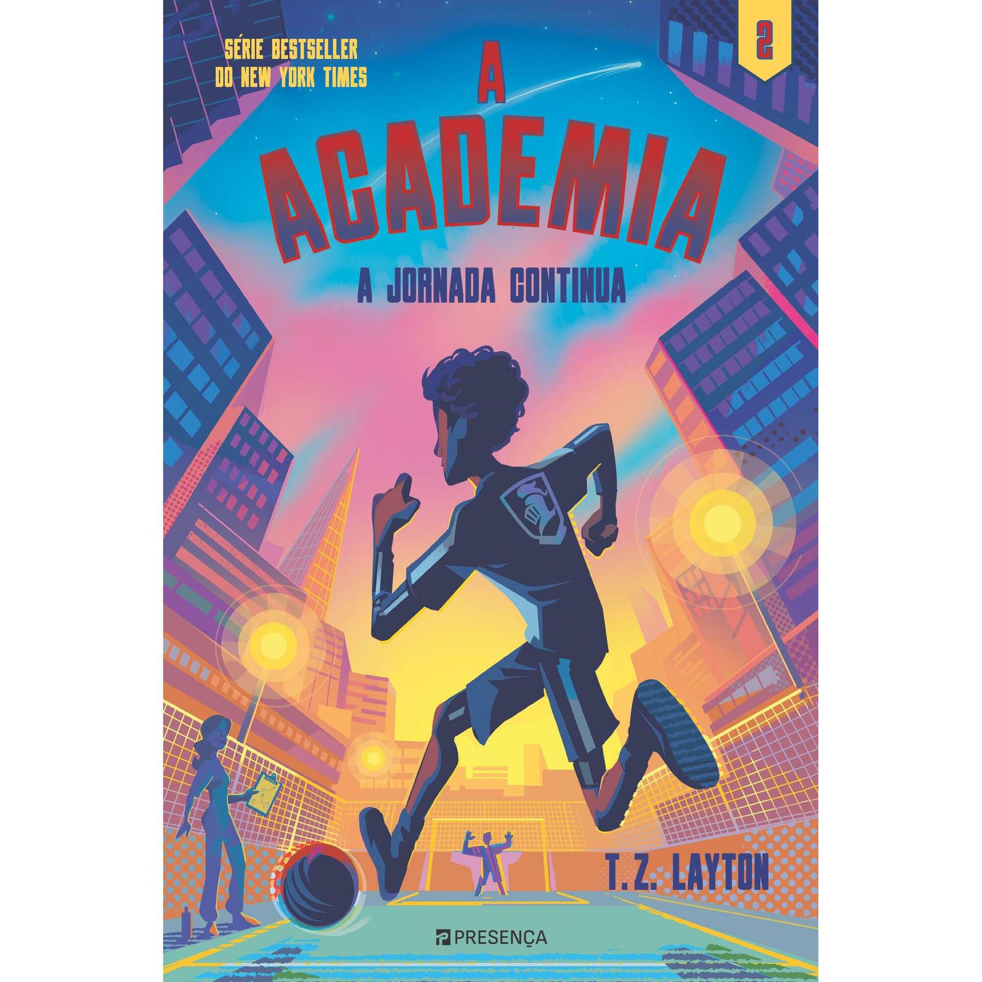 A Academia - A Jornada Continua (Volume 2) de T.Z. Layton