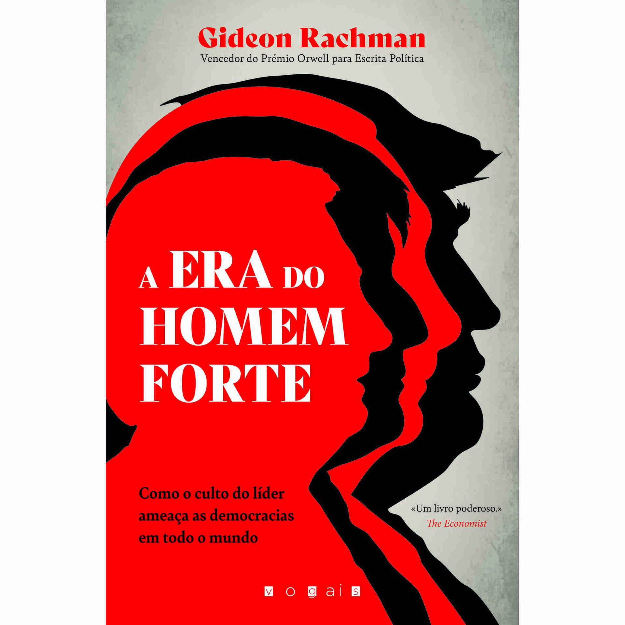 A Era do Homem-Forte A Era do Homem-Forte
