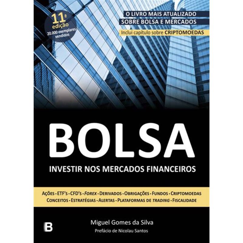 Bolsa - Investir nos Mercados Financeiros de Miguel Gomes da Silva