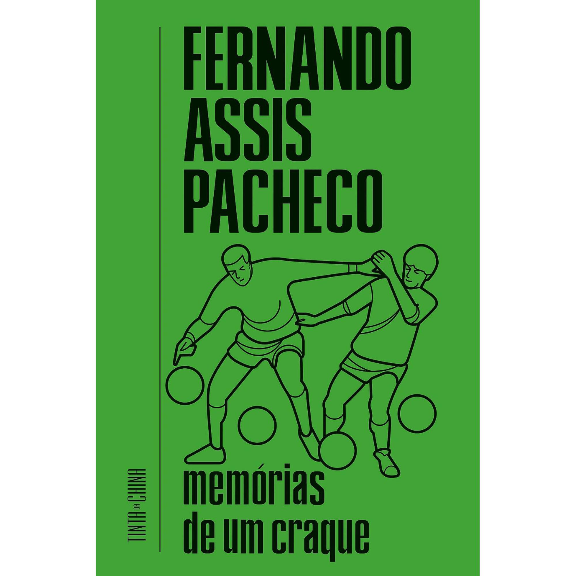 Mem&oacute;rias de um Craque de Fernando Assis Pacheco