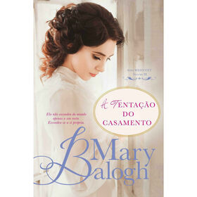 A Tenta&ccedil;&atilde;o do Casamento de Mary Balogh