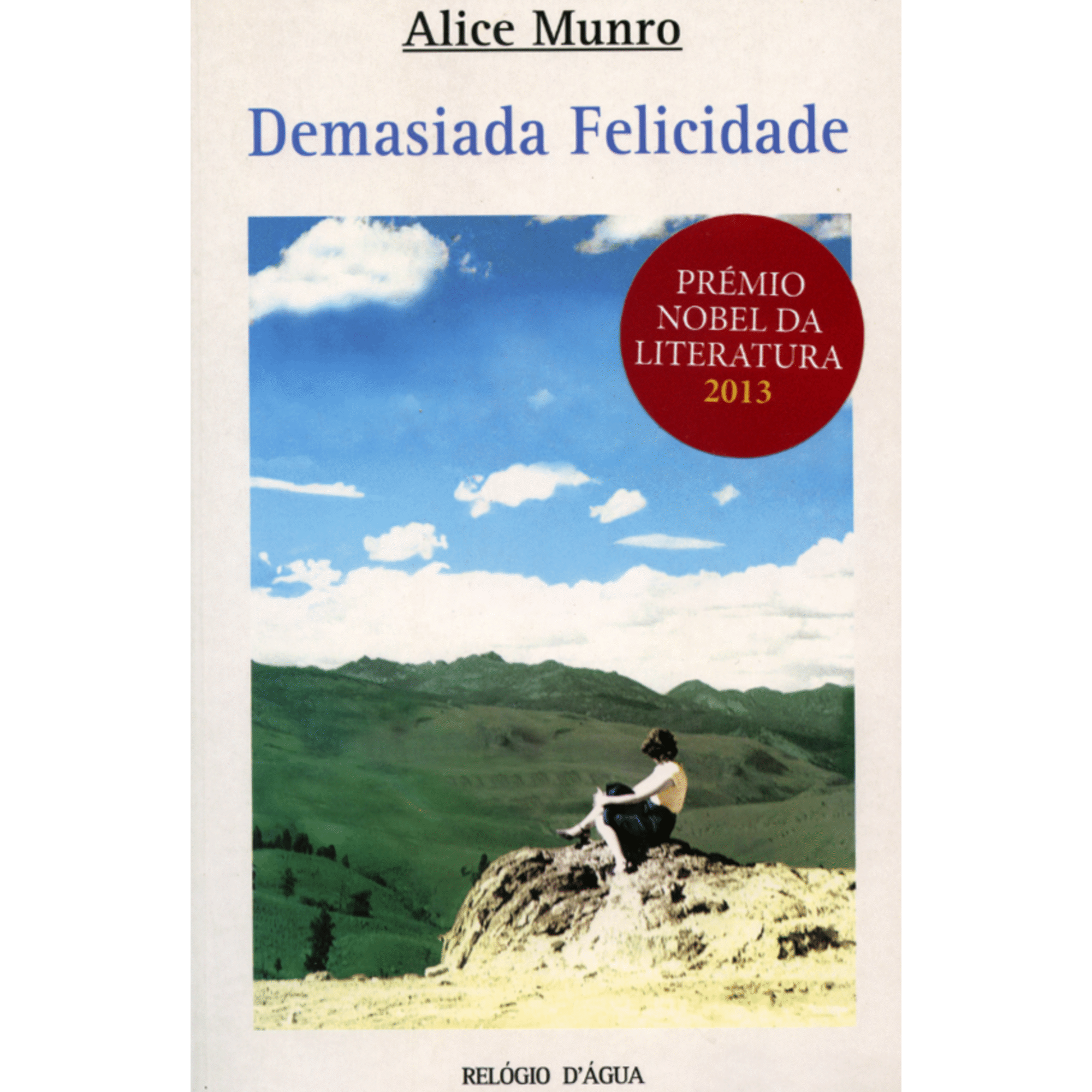 Demasiada Felicidade de Alice Munro