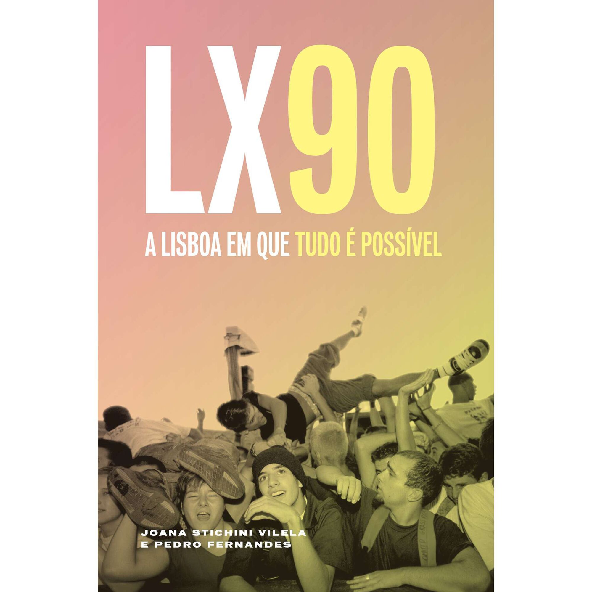 LX 90 - A Lisboa em que Tudo &eacute; Poss&iacute;vel