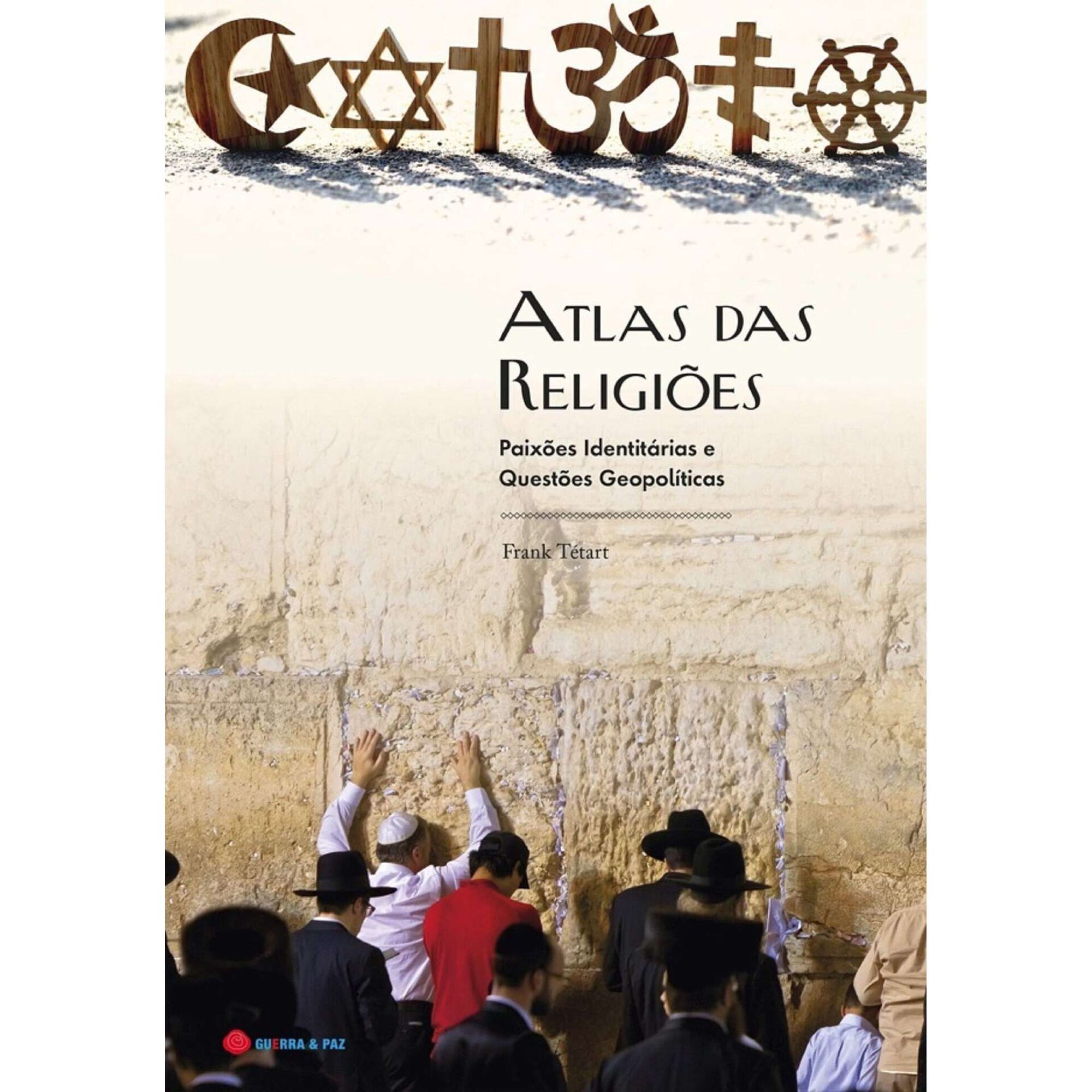 Atlas das Religi&otilde;es de Frank T&eacute;tart