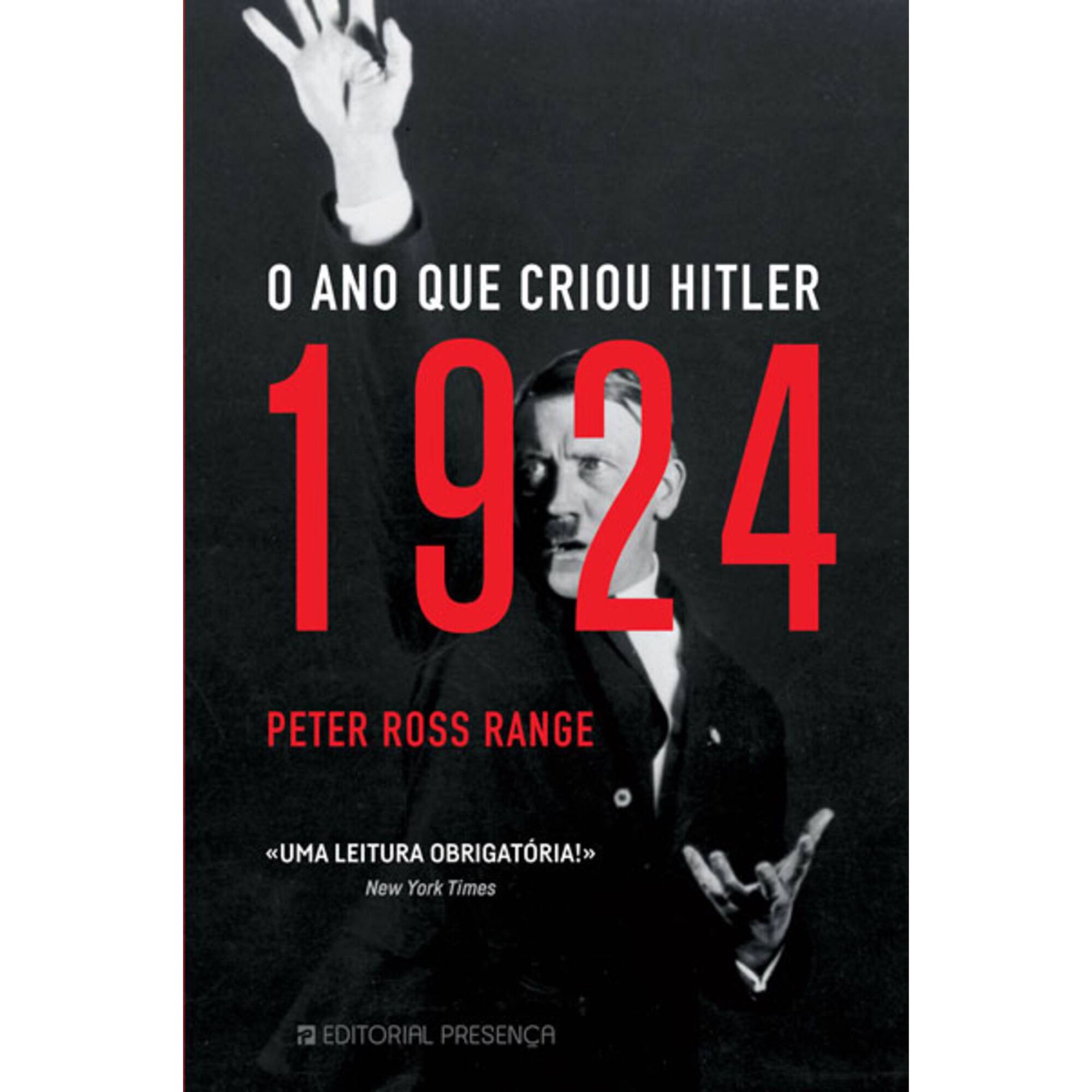 1924 - O Ano que Criou Hitler