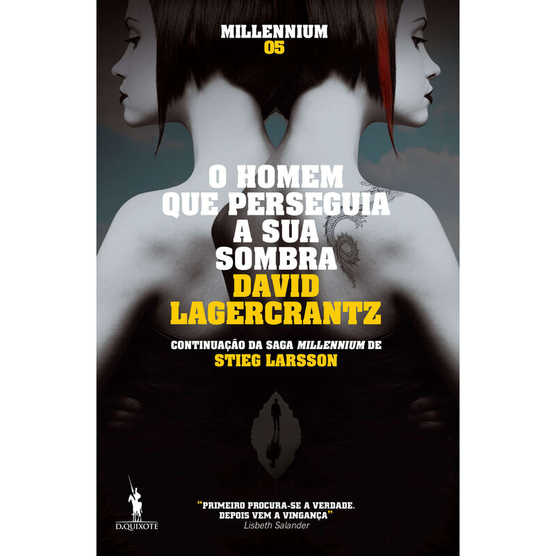 O Homem que Perseguia a Sua Sombra de David Lagercrantz