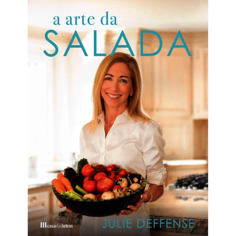 A Arte da Salada de Julie Deffense