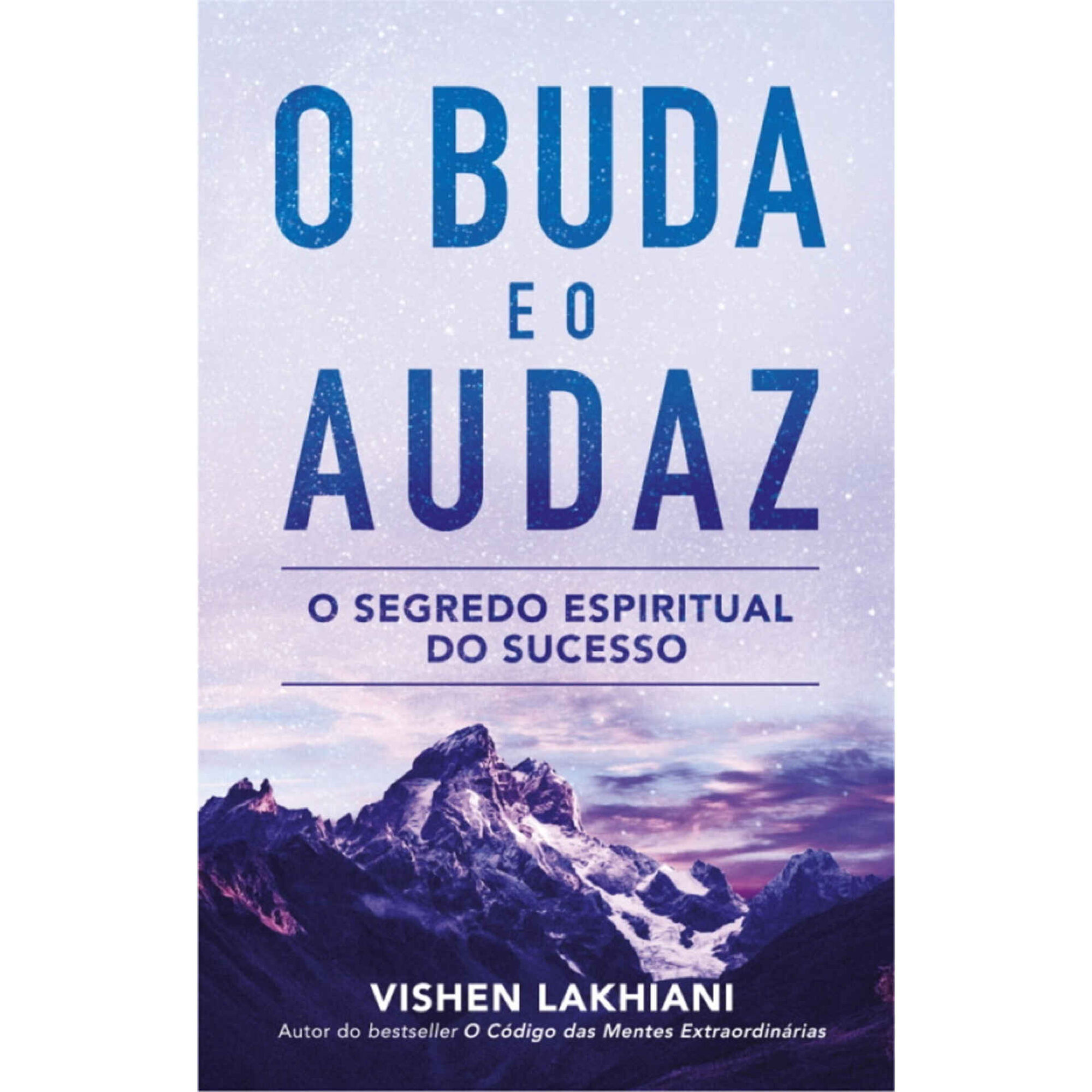 O Buda e o Audaz O Buda e o Audaz