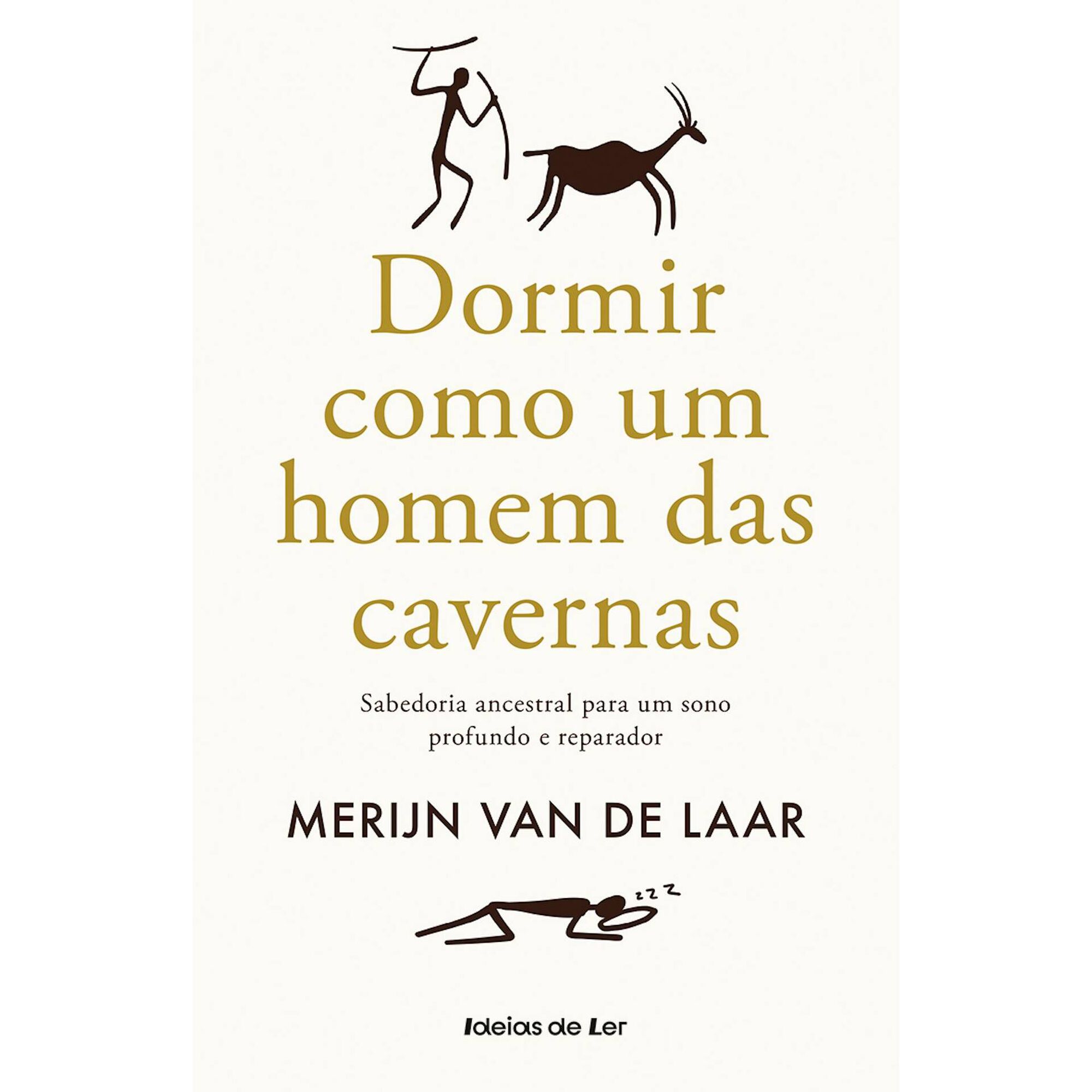 Dormir como um Homem das Cavernas Dormir como um Homem das Cavernas
