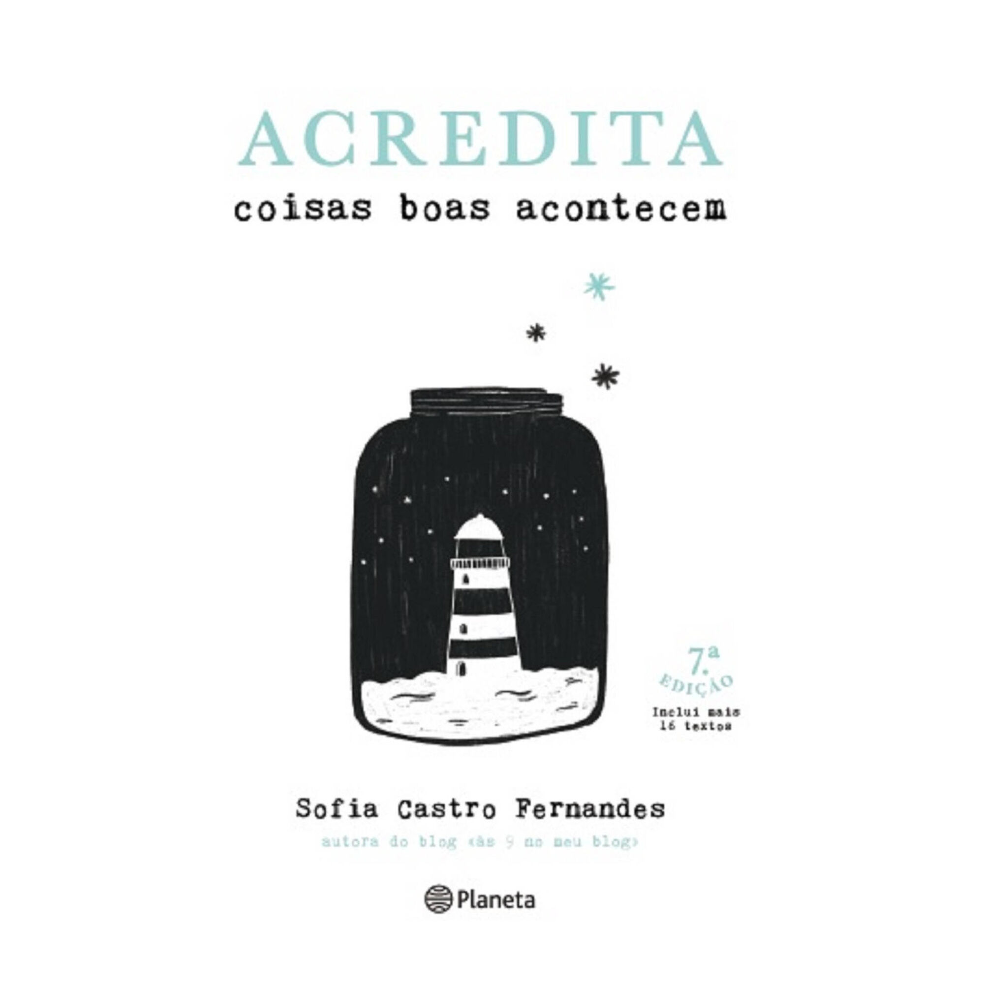Acredita - Coisas Boas Acontecem