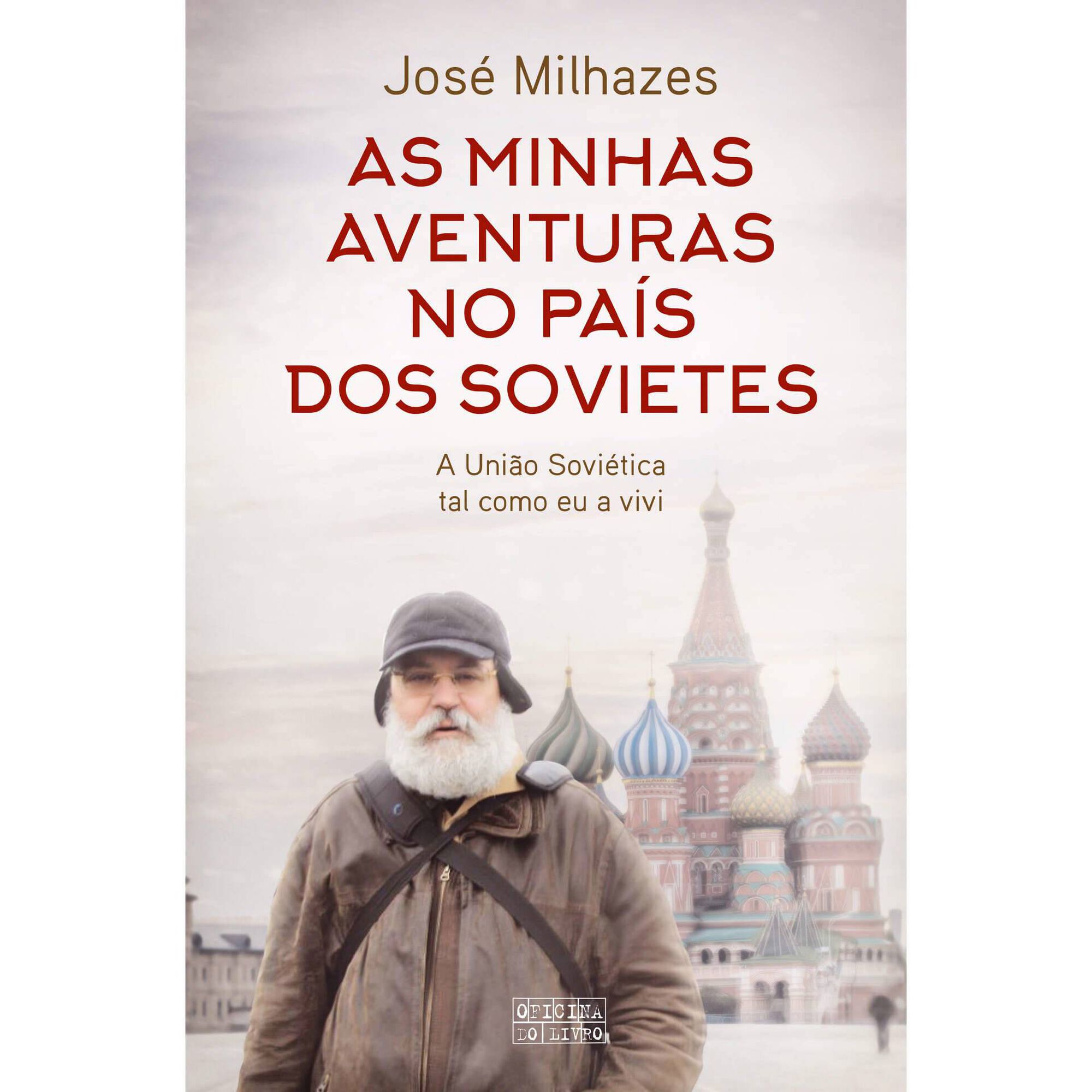 As Minhas Aventuras no País dos Sovietes As Minhas Aventuras no País dos Sovietes