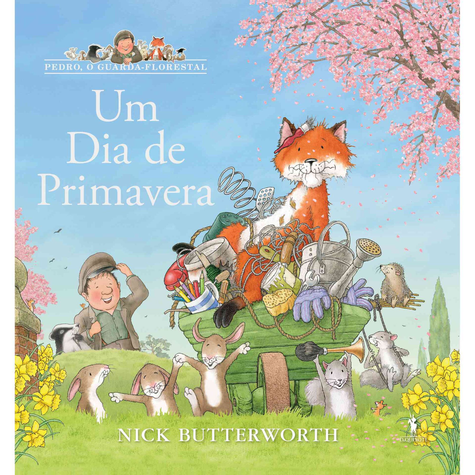Pedro, o Guarda-Florestal - Um Dia de Primavera de Nick Butterworth