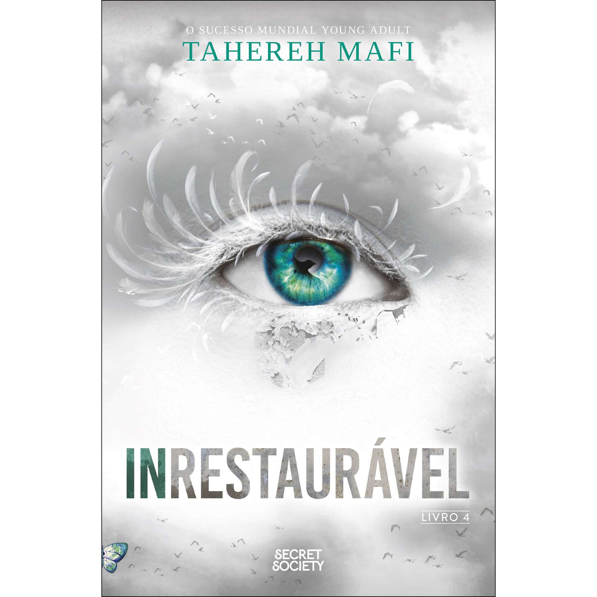 Shatter Me - Inrestaurável (Livro 4)