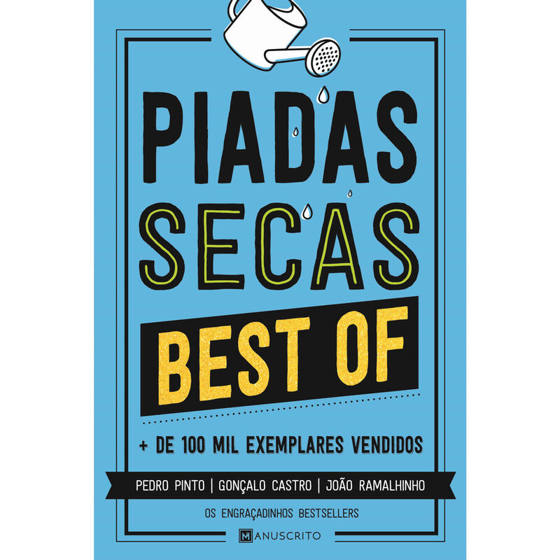 Piadas Secas - Best Of de Pedro Pinto, João Ramalhinho e Gonçalo Castro