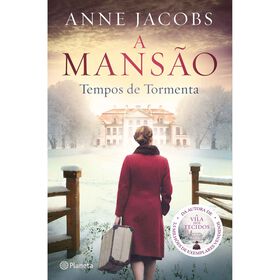 A Mans&atilde;o 2 - Tempos de Tormenta de Anne Jacobs