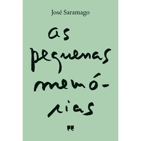 As Pequenas Mem&oacute;rias de Jos&eacute; Saramago