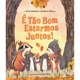 Booksmile É Tão Bom Estarmos Juntos! de Amy Robach e Andrew Shue