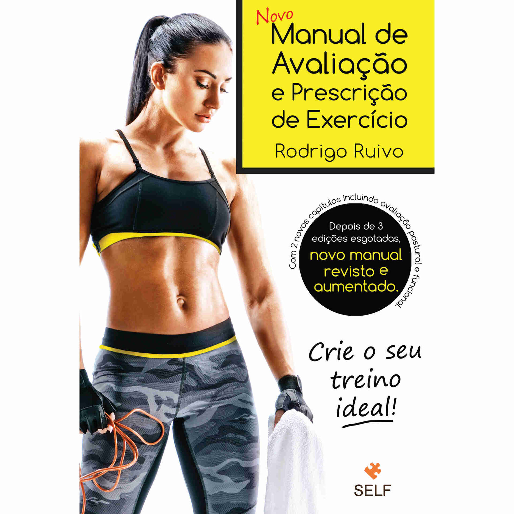Novo Manual de Avalia&ccedil;&atilde;o e Prescri&ccedil;&atilde;o de Exerc&iacute;cio de Rodrigo Ruivo