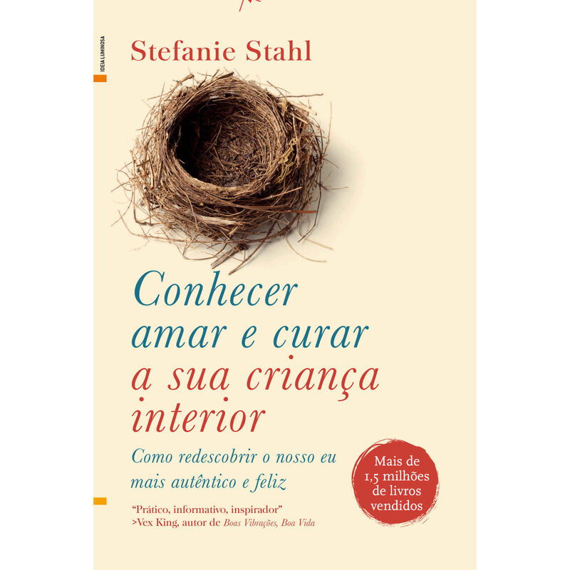 Conhecer, Amar e Curar a Sua Criança Interior de Stefanie Stahl