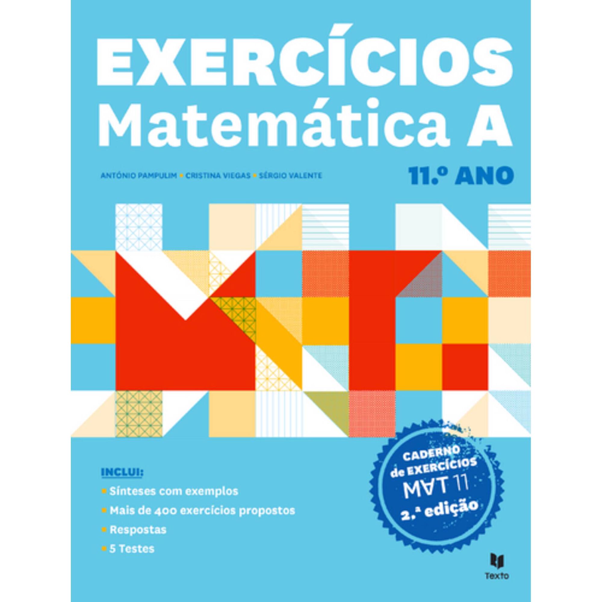 Exerc&iacute;cios e Testes Matem&aacute;tica 11&ordm; Ano de Ant&oacute;nio Carlos Pampulim, S&eacute;rgio Valente e Cristina Viegas