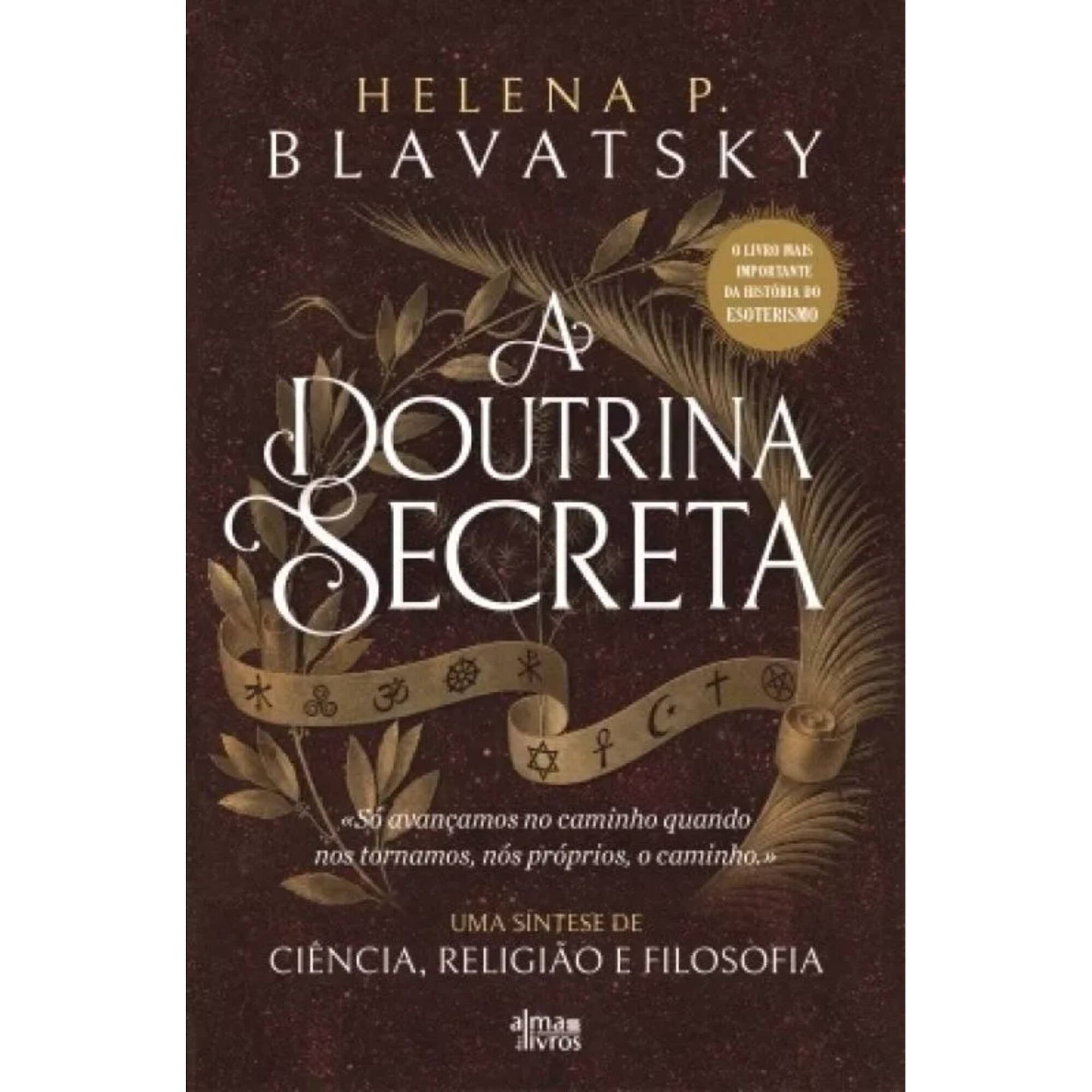 A Doutrina Secreta A Doutrina Secreta