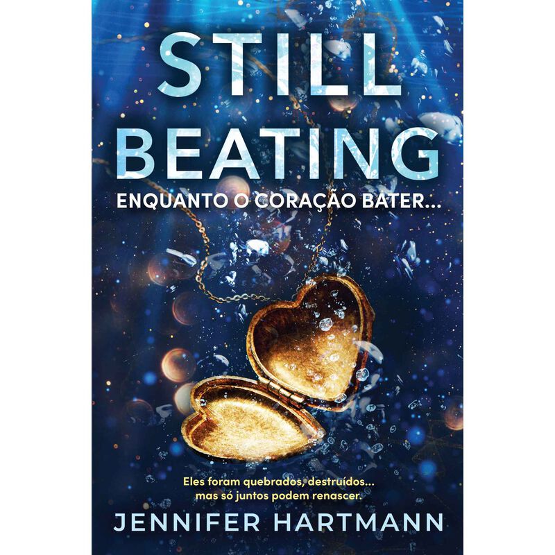Still Beating - Enquanto o Coração Bater… de Jennifer Hartmann