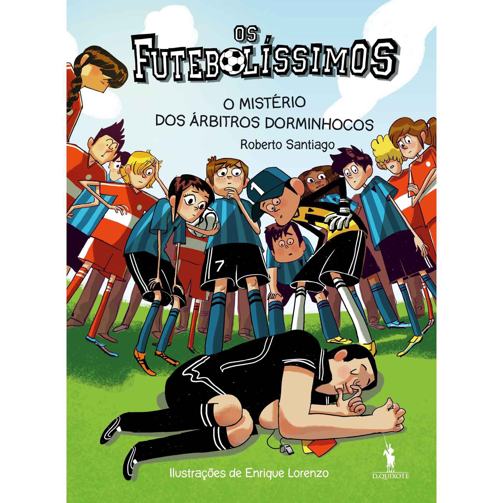 Os Futebolíssimos Nº 1 - O Mistério dos Árbitros Dorminhocos