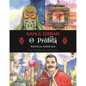 O Profeta - Novela Gr&aacute;fica de Kahlil Gibran