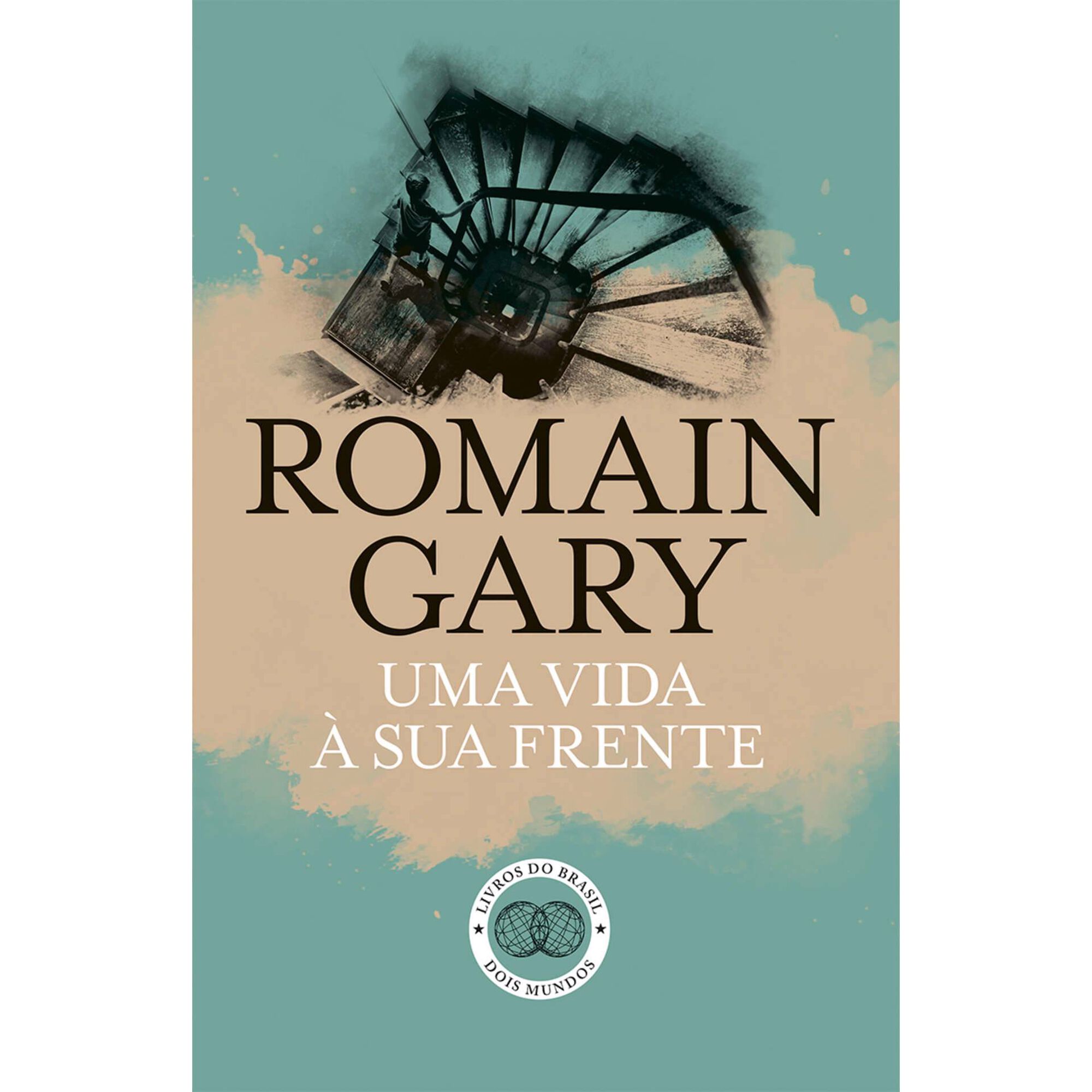 Uma Vida &agrave; Sua Frente de Romain Gary