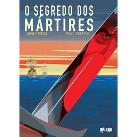 O Segredo dos M&aacute;rtires de Paulo Caetano e Jorge Mateu