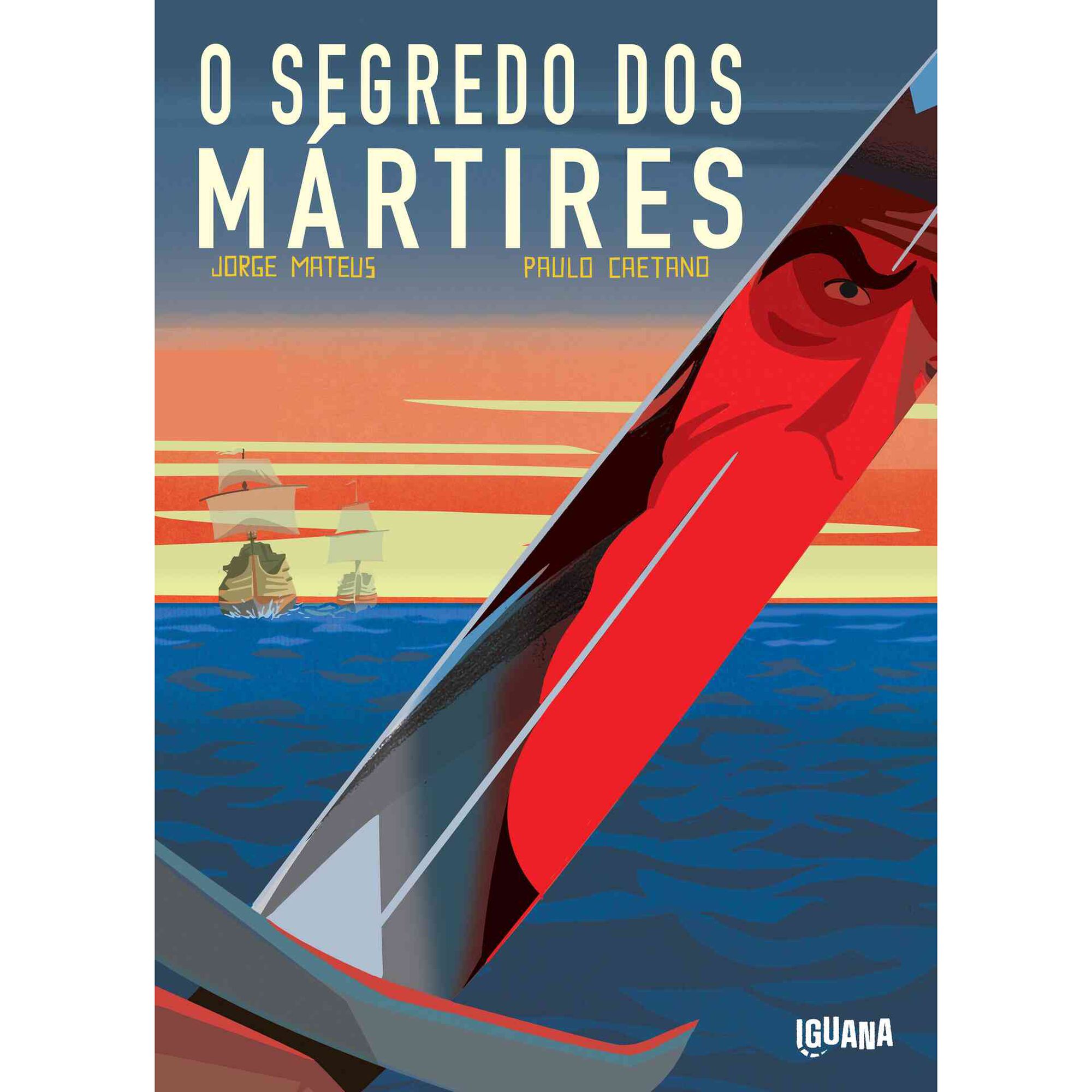 O Segredo dos Mártires O Segredo dos Mártires
