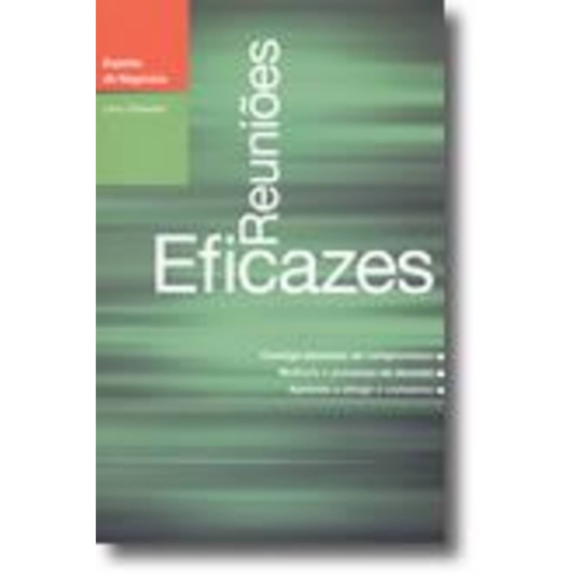 Reuni&otilde;es Eficazes de Larry Dressler