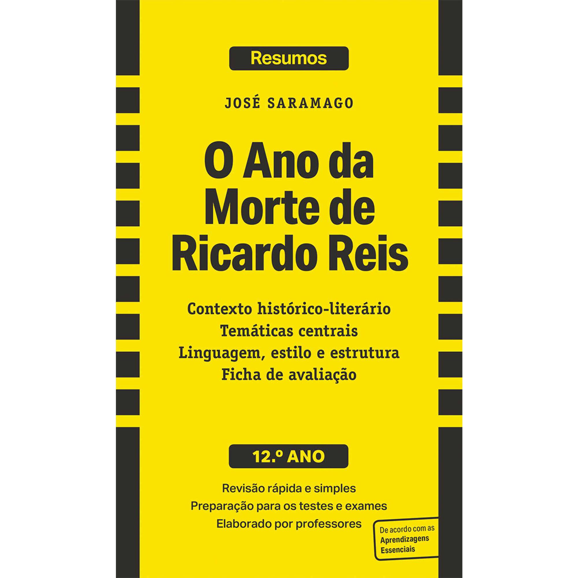 Resumos - O Ano da Morte de Ricardo Reis - 12º Ano Resumos - O Ano da Morte de Ricardo Reis - 12º Ano