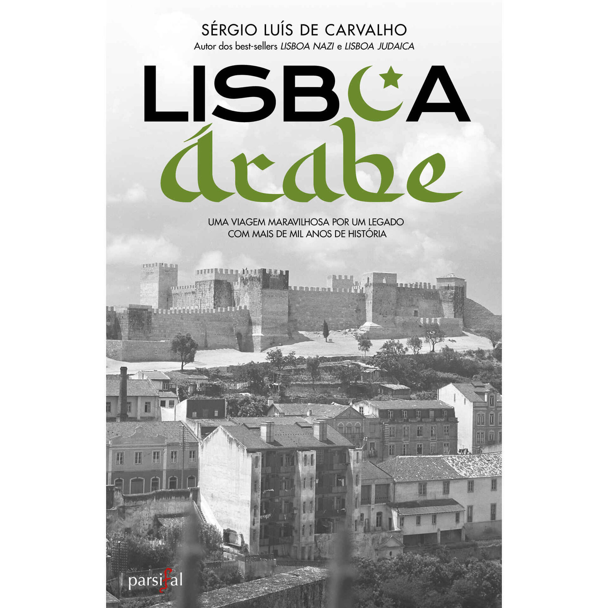 Lisboa &Aacute;rabe de S&eacute;rgio Lu&iacute;s de Carvalho