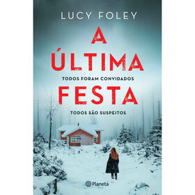 A &Uacute;ltima Festa de Lucy Foley
