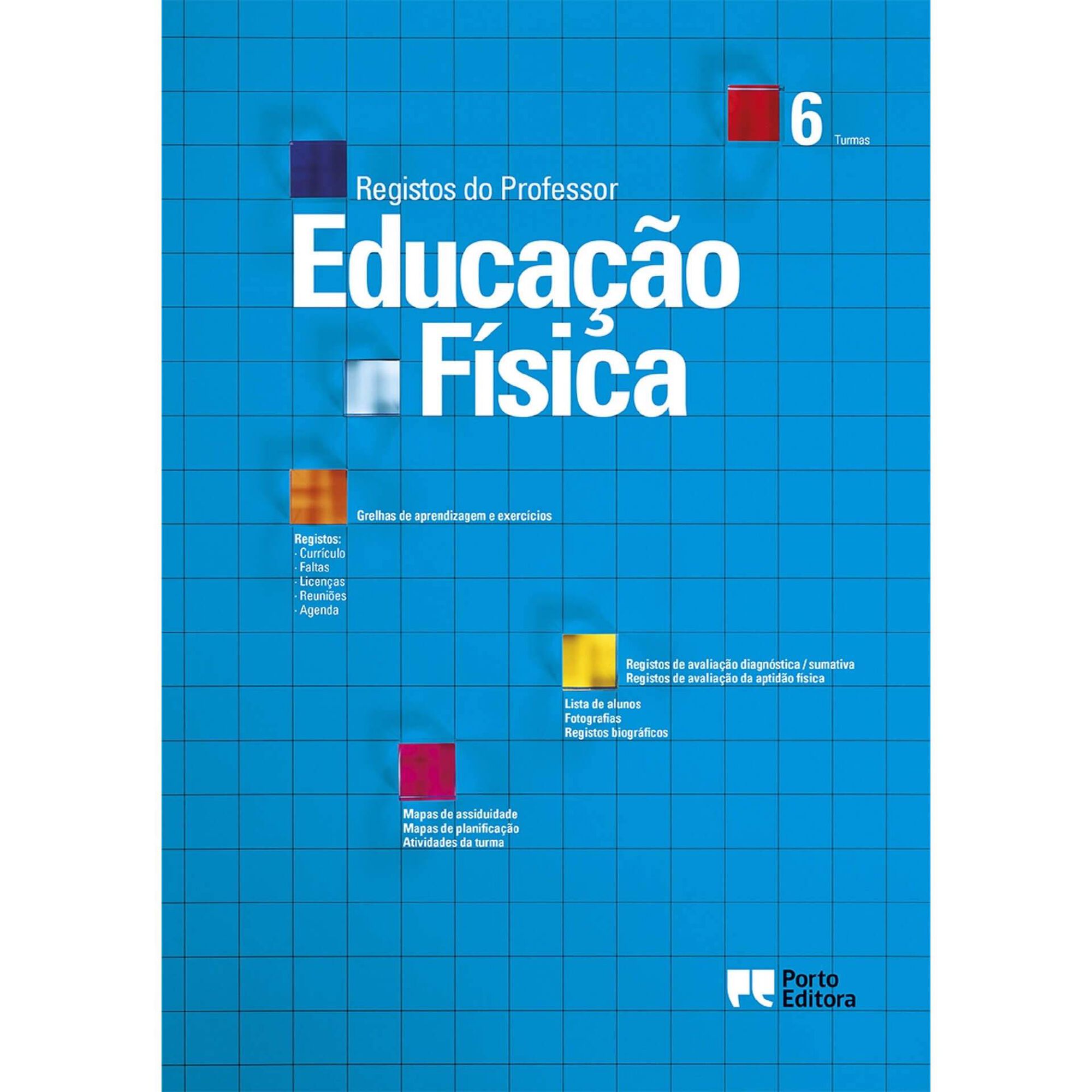 Registos do Professor de Educação Física - 6 Turmas Registos do Professor de Educação Física - 6 Turmas