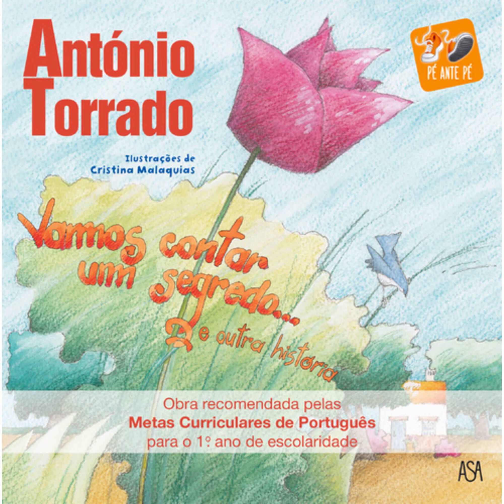 Vamos Contar um Segredo... e Outra Hist&oacute;ria de Ant&oacute;nio Torrado