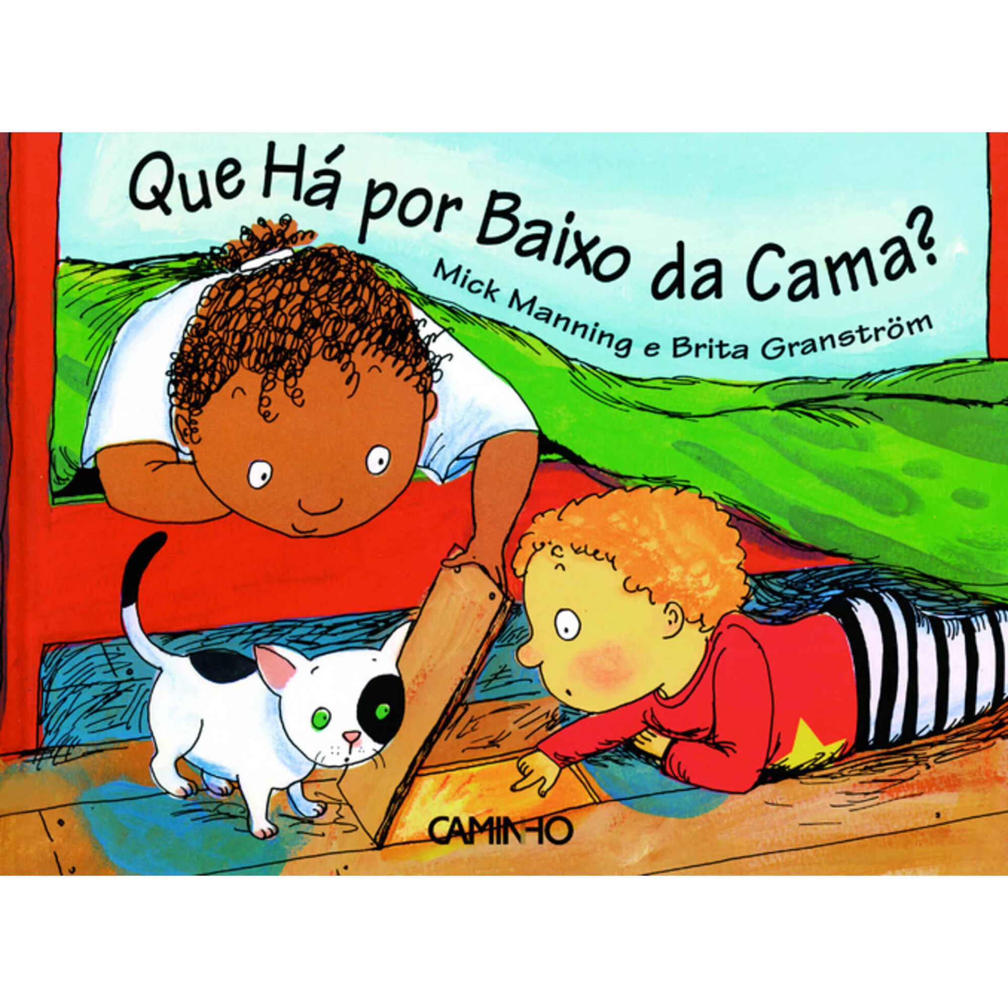 Que H&aacute; por Baixo da Cama? de Mick Manning