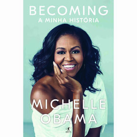 Becoming - A Minha Hist&oacute;ria de Michelle Obama